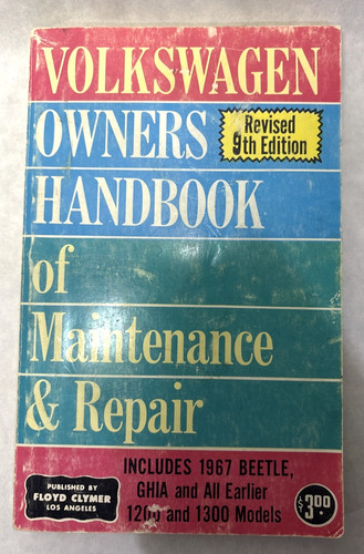 Vintage Volkswagen Owner's Handbook of Maintenance & Repair (9th Ed 1967)