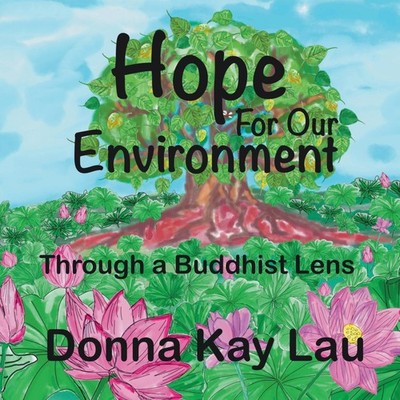 Hope For Our Environment Through a Buddhist Lens Amazon Digital S
