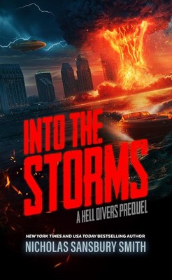 Into the Storms A Hell Divers Prequel (Hell Divers Series)