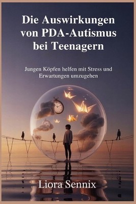 Die Auswirkungen von PDA-Autismus bei Teenagern: Jungen K?pfen helfen mit Stress