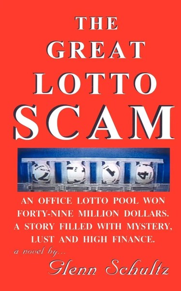 The Great Lotto Scam Glenn Schultz Taschenbuch Kartoniert / Broschiert Englisch-image