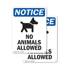 (2 Pack) No Animals Allowed OSHA Notice Sign Decal Metal Plastic
