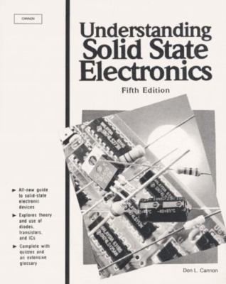Understanding Solid State Electronics by Cannon; Cannon, Don L.