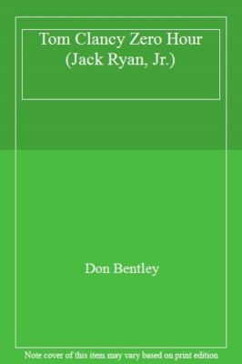 Tom Clancy Zero Hour (Jack Ryan, Jr.),Don Bentley