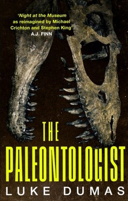 The Paleontologist by Luke Dumas PAPERBACK 9781408720530