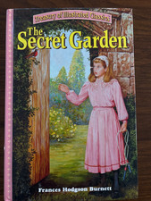 The Secret Garden (Treasury of Illustrated Classics) by Frances Hodgson Burnett,