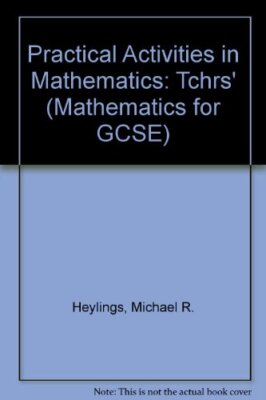 Praktische Aktivitäten in Mathematik: Tchrs' (Mathematik für GCS