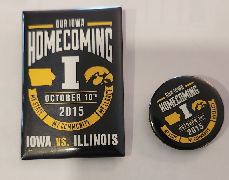 2015 University Of Iowa Homecoming Pinbacks - Large & Small (Rare) Vs. Illinois