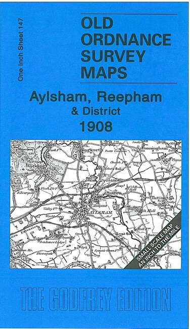 Aylsham, Reepham & District 1908  One Inch Sheet 147 by Robert Malster