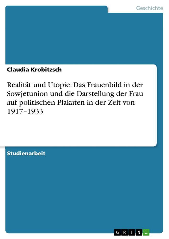Thumbnail - Realität Und Utopie: Das Frauenbild In Der Sowjetunion Und Die