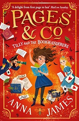 Tilly and the Bookwanderers (Pages  Co) - Paperback By James, Anna - VERY GOOD