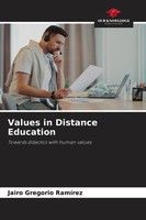 Values In Distance Education Towards Didactics With Human Values RamíRez Buch