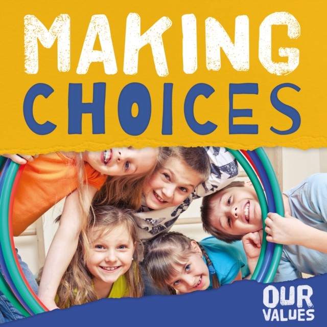 Making Choices by Steffi Cavell-Clarke PAPERBACK 9781839278266