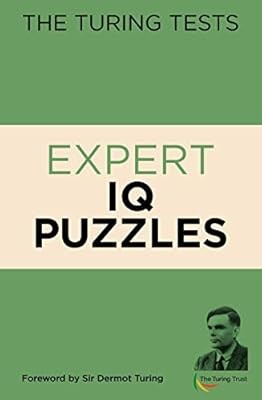 The Turing Tests Expert IQ Puzzles (The Turing Tests Puzzles), Saunders, Eric, U