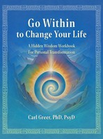 Go Within To Change Your Life | Carl Greer | Buch | Englisch | 2025