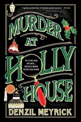 Denzil Meyrick Murder at Holly House (Paperback)
