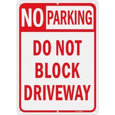 No Parking Do Not Block Driveway Sign 14 x 10 Inches Do Not Block Active