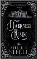 Nellie H. Steele | Darkness Rising | Taschenbuch | Englisch (2023)
