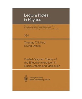 Folded-Diagram Theory of the Effective Interaction in Nuclei, Atoms and Molecule