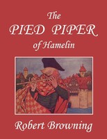 The Pied Piper Of Hamelin (Yesterday's Classics) Robert Browning Taschenbuch