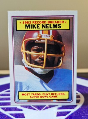 1983 TOPPS FOOTBALL 1982 RECORD BREAKER MIKE NELMS #6 WASHINGTON ...