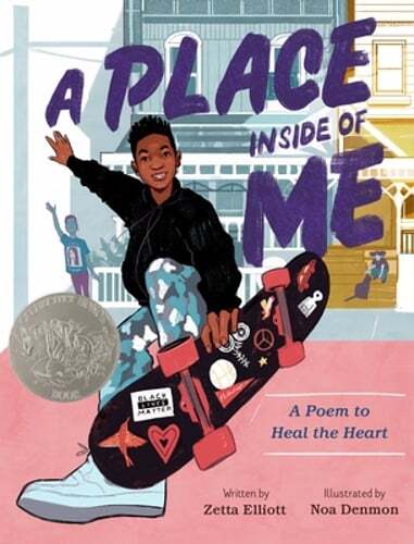 A Place Inside of Me: A Poem to Heal the Heart (Caldecott Honor Book) by Elliott