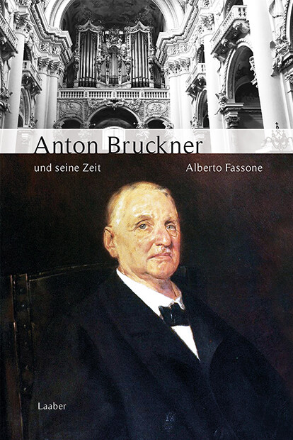 Thumbnail - Alberto Fassone / Anton Bruckner Und Seine Zeit