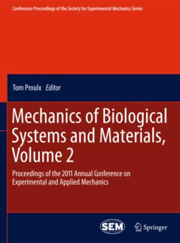 Thumbnail - Mechanics Of Biological Systems And Materials, Volume 2 Proceedings Of