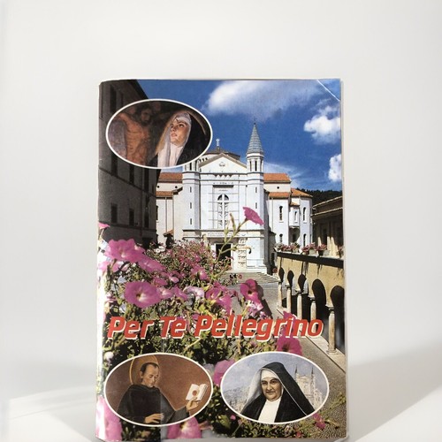 Libro "Per te Pellegrino" preghiere per Santa Rita da Cascia