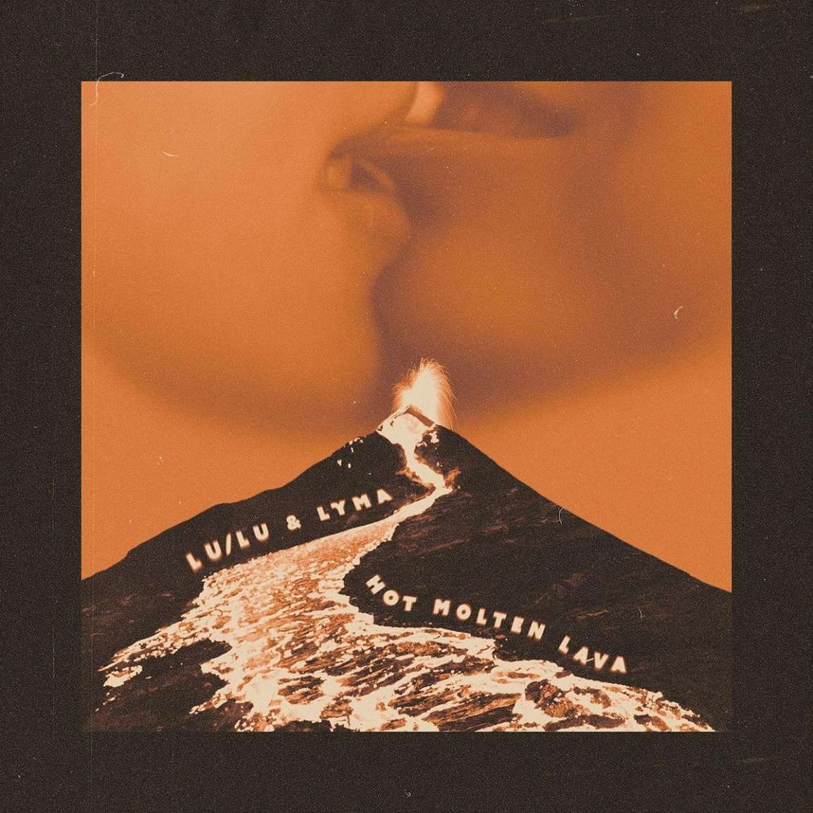 Lu/Lu & Lyma Hot Molten Lava (Vinyl LP) 12" Album