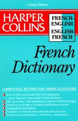Harper Collins French Dictionary/French-English English-French: College E - GOOD