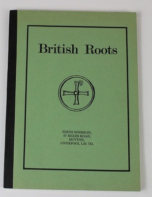 British Roots by Edith Newbigin Celtic Folklore  Celts History Legends Myths