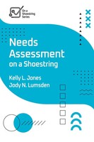 Needs Assessment On A Shoestring Kelly Jones (U. A.) Taschenbuch Englisch 2023