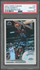 2002 Topps Chrome Kevin Garnett White Refractor /249 #25 PSA 10