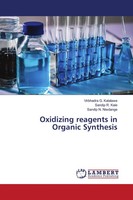 Virbhadra G. Kalalawe (U. A.) | Oxidizing Reagents In Organic Synthesis | Buch