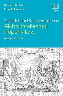 Dutfield and Suthersanen on Global Intellectual Property Law: Se