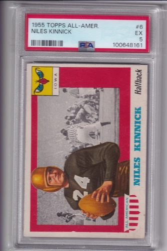1955 Topps All-American Football #6 Niles Kinnick - PSA 5 EX - Set Break