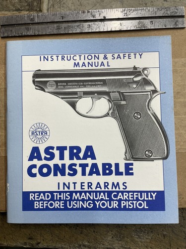 Astra Constable pistol manual. Orginal, 32 pages, Interarms Era.