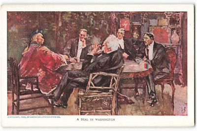 Postcard 1908 A Deal In Washington distributed by Edward Gross, N.Y., VTG ME4.