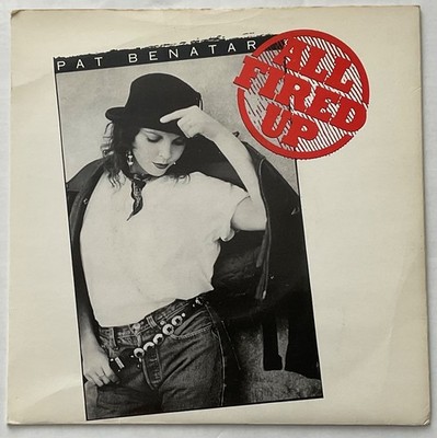 Pat Benatar - All Fired Up - 7  Vinyl Single VG+