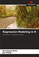 Regression Modeling In R Applications In Vegetation Analysis Diniz (U. A.) Buch