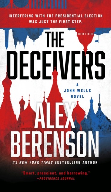 The Deceivers by Alex Berenson PAPERBACK 9781101982785