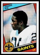 Johnnie Poe, 1984 Topps, #304, New Orleans Saints, RC