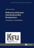 Rekonstruktionen Interkultureller Kompetenz | Ein Beitrag Zur Theoriebildung