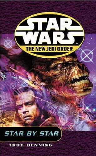Denning, T: Star Wars: The New Jedi Order - Star By Star by Denning, Troy