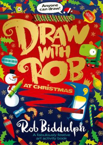 Rob Biddulph Draw with Rob at Christmas (Tascabile)