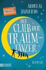 Der Club der Traumtänzer von Andreas Izquierdo (2017, Taschenbuch)