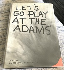 Let's Go Play At The Adams Mendal W. Johnson  1974 1st Printing HCDJ