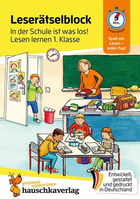 Lesen lernen 1. Klasse für Jungen und Mädchen - In der Schule ist was los!