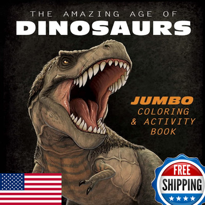 Createspace The Amazing Age Of Dinosaurs Jumbo Coloring Activity Book